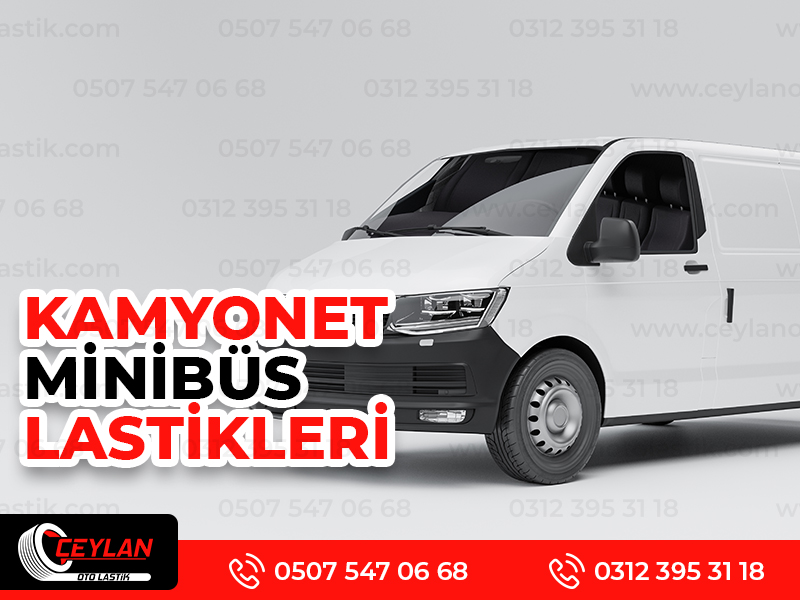 Kamyonet Minibüs Lastikleri