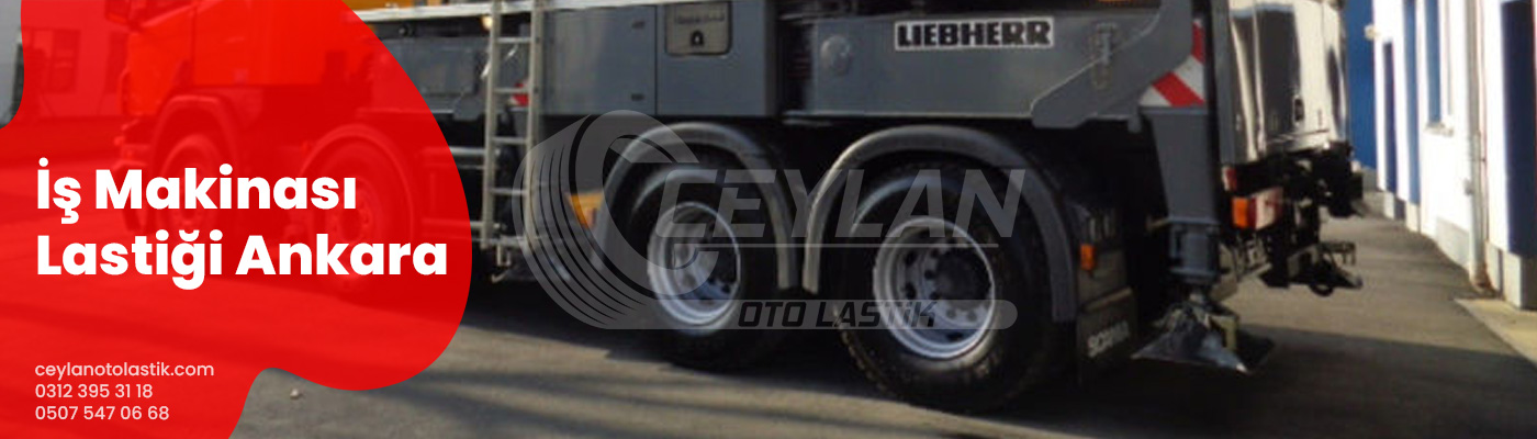 İş Makinası Lastiği Ankara