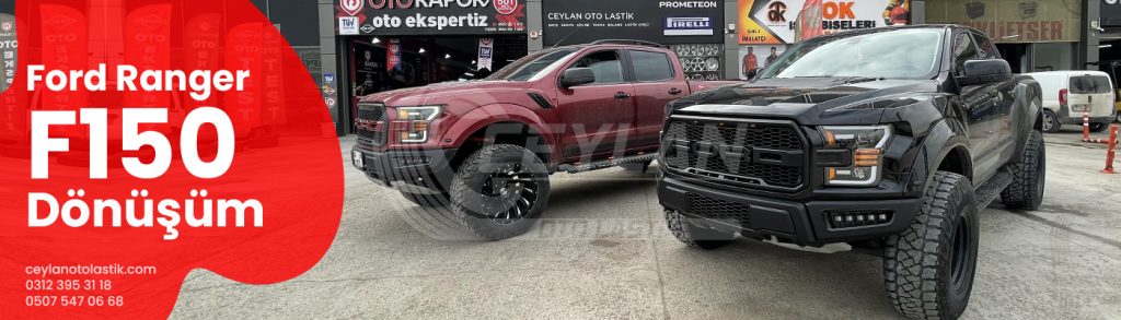 Ford Ranger F150 Dönüşüm