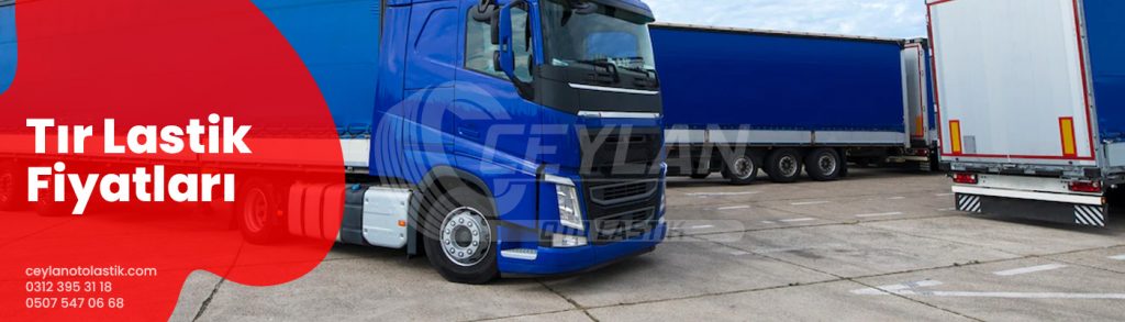 Tır Lastik Fiyatları