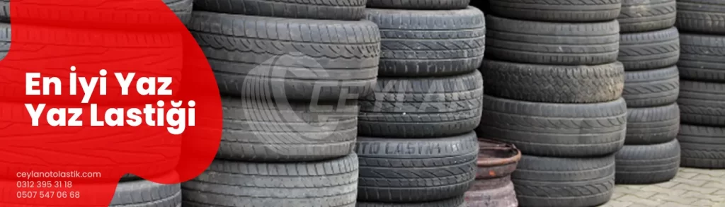 En İyi Yaz Lastiği